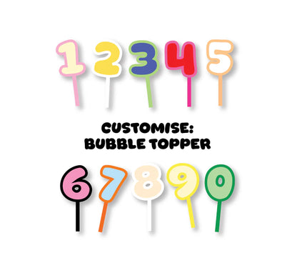 Customise: Bubble Topper